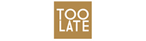 Too Late